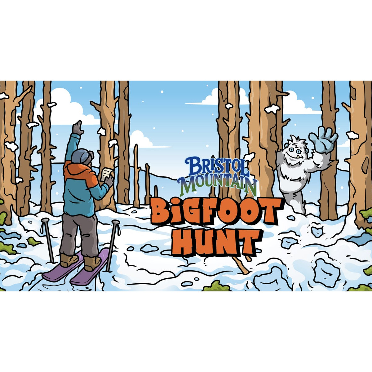 Bristol Mountain Big Foot Hunt